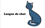 Langue de chat